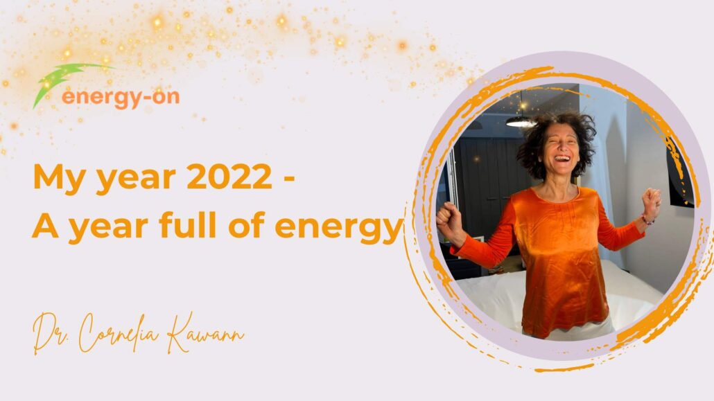 My year 2022 – A year full of energy