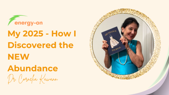 My 2025 – How I Discovered the NEW Abundance
